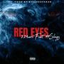 RED EYES (feat. 49Slugz) [Explicit]