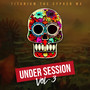 Under Session, Vol.3 (Live) [Explicit]