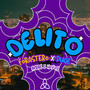 Delito (Explicit)