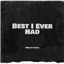 Best I Ever Had (feat. CXSTA) [Explicit]