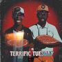 TERRIFIC TUESDAY (feat. Gazahoti) [Explicit]