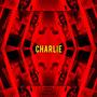 Charlie (Explicit)