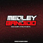 Medley de Bandido (Explicit)