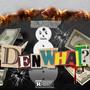 Den What (Explicit)