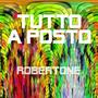 Tutto A Posto (Explicit)