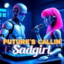 Future's Callin'