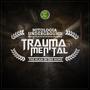 Trauma Mental (Explicit)