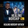 Healing worship anthem (feat. Reagoleboga, TshepoL & Nyiko Mkhari)