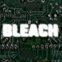 BLEACH