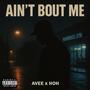 AINT BOUT ME (feat. HOH) [Explicit]