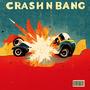 Crash 'n' Bang