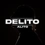 Delito (Explicit)