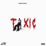 TOXIC (Explicit)