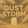 Dust Storm (feat. Dustmyte)