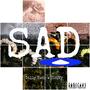 SAD (feat. Cleffy) [Explicit]