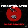 The Indoctrinated EP (Explicit)