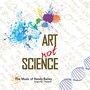 The Music of Randy Bailey: Art Not Science (Explicit)