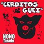 Cerditos Guei (Explicit)