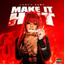 Make It Hot (Explicit)