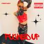 ****ed up (Explicit)