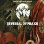 Reversal of Praxis (Explicit)