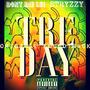 Tre Day Original Soundtrack (Explicit)