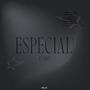 Especial! (feat. Drey)