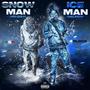 Snowman Iceman ft. Big Julo (Explicit)