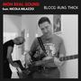 Blood Runs Thick (feat. Nicola Milazzo)