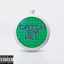 Catch 'em All (feat. FrosTT & 42 Cloudz) [Explicit]