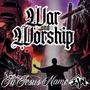 War & Worship