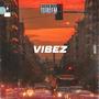 VIBEZ (Explicit)