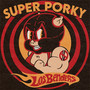 Super Porky