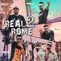 Real Rome II (feat. Freaky Mobbig & Rex Chain) [Explicit]