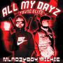 ALL MY DAYZ (feat. RICHIEBRR) [Explicit]