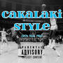Cakalaki Style (90's Now Mix) (feat. Smakko Da Dopest) [Explicit]