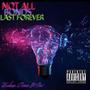 Not All Bonds Last Forever, Volume 1 (Explicit)