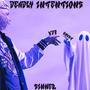 Deadly Intentions (Explicit)