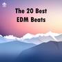 The 20 Best EDM Beats
