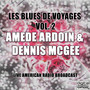 Les Blues De Voyages Vol. 2