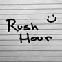 Rush Hour (feat. Neon Sfynx, Monsoon for Two, Ryan James & Ronald Shera)