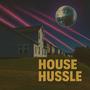 House Hussle