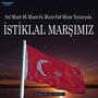 İstiklal Marşımız