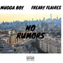 NO RUMORS FT. FREAKY FLAIRES (Explicit)