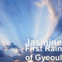 First Rain of Gyeoul