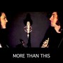 More Than This (Live Acoustic) [feat. Rachael Kennedy]