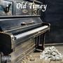 Old Timey (feat. 4est) [Explicit]