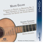 Giuliani: Concertos No. 3 For Guitar And Orchestra Gran Quintetto For Guitar And Strings & Variations For Guitar And String Quartet