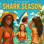 Shark Season (Explicit)