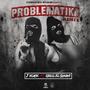 Problemáticaa (feat. Odell El Sunami) [Remix]